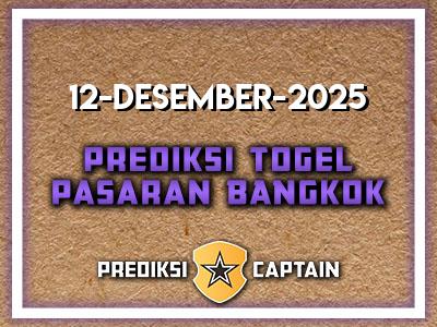 prediksi-captain-paito-bangkok-jumat-12-desember-2025-terjitu