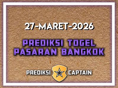 prediksi-captain-paito-bangkok-jumat-27-maret-2026-terjitu