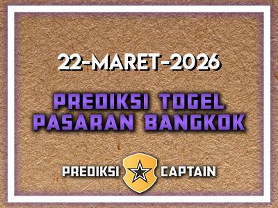 prediksi-captain-paito-bangkok-minggu-22-maret-2026-terjitu