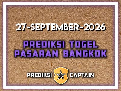 Prediksi-Captain-Paito-Bangkok-Minggu-27-September-2026-Terjitu
