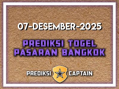 prediksi-captain-paito-bangkok-minggu-7-desember-2025-terjitu
