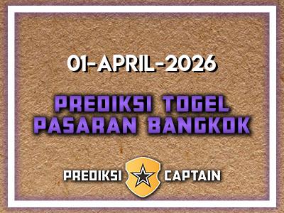 prediksi-captain-paito-bangkok-rabu-1-april-2026-terjitu