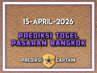 prediksi-captain-paito-bangkok-rabu-15-april-2026-terjitu