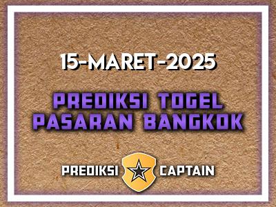 Prediksi-Captain-Paito-Bangkok-Sabtu-15-Maret-2025-Terjitu