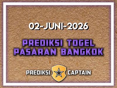 prediksi-captain-paito-bangkok-selasa-2-juni-2026-terjitu