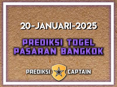 Prediksi-Captain-Paito-Bangkok-Senin-20-Januari-2025-Terjitu