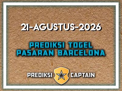 prediksi-captain-paito-barcelona-jumat-21-agustus-2026-terjitu