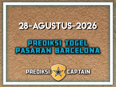 prediksi-captain-paito-barcelona-jumat-28-agustus-2026-terjitu