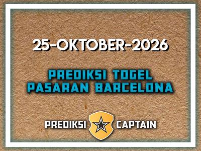 Prediksi-Captain-Paito-Barcelona-Minggu-25-Oktober-2026-Terjitu