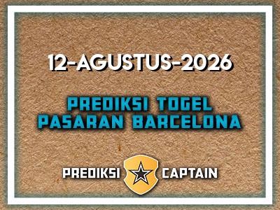 prediksi-captain-paito-barcelona-rabu-12-agustus-2026-terjitu
