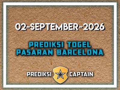 prediksi-captain-paito-barcelona-rabu-2-september-2026-terjitu