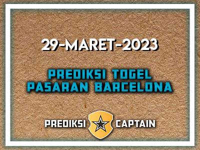 prediksi-captain-paito-barcelona-rabu-29-maret-2023-terjitu