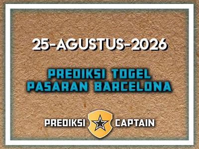 prediksi-captain-paito-barcelona-selasa-25-agustus-2026-terjitu