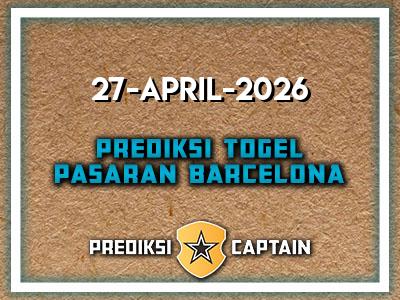 prediksi-captain-paito-barcelona-senin-27-april-2026-terjitu