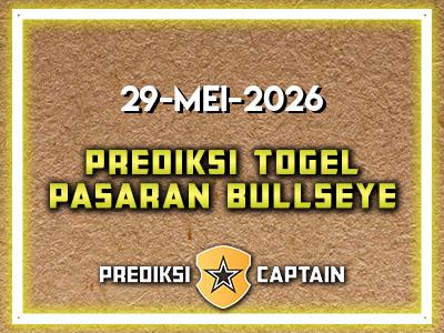 prediksi-captain-paito-bullseye-jumat-29-mei-2026-terjitu