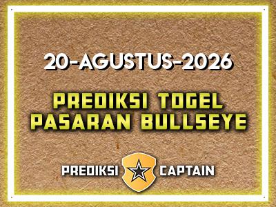 prediksi-captain-paito-bullseye-kamis-20-agustus-2026-terjitu