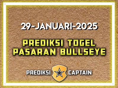 Prediksi-Captain-Paito-Bullseye-Rabu-29-Januari-2025-Terjitu