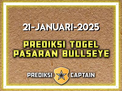 Prediksi-Captain-Paito-Bullseye-Selasa-21-Januari-2025-Terjitu