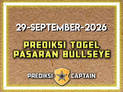 Prediksi-Captain-Paito-Bullseye-Selasa-29-September-2026-Terjitu