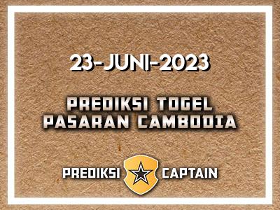 prediksi-captain-paito-cambodia-jumat-23-juni-2023-terjitu