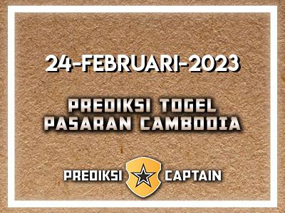 prediksi-captain-paito-cambodia-jumat-24-februari-2023-terjitu