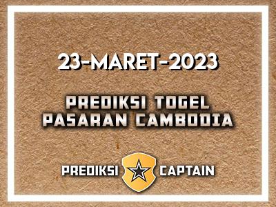 prediksi-captain-paito-cambodia-kamis-23-maret-2023-terjitu