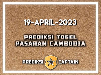 prediksi-captain-paito-cambodia-rabu-19-april-2023-terjitu