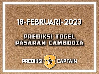 prediksi-captain-paito-cambodia-sabtu-18-februari-2023-terjitu