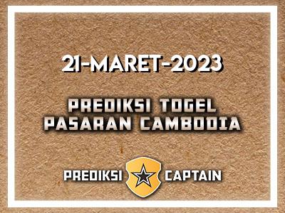 prediksi-captain-paito-cambodia-selasa-21-maret-2023-terjitu