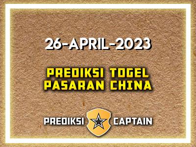 prediksi-captain-paito-china-rabu-26-april-2023-terjitu