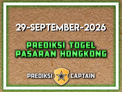 prediksi-captain-paito-hk-selasa-29-september-2026-terjitu