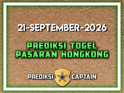 prediksi-captain-paito-hk-senin-21-september-2026-terjitu