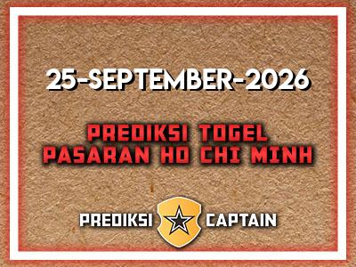 Prediksi-Captain-Paito-Ho-Chi-Minh-Jumat-25-September-2026-Terjitu