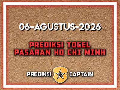 prediksi-captain-paito-ho-chi-minh-kamis-6-agustus-2026-terjitu