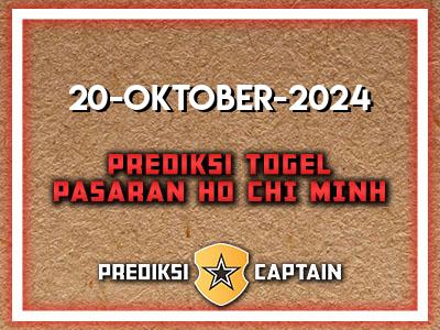 prediksi-captain-paito-ho-chi-minh-minggu-20-oktober-2024-terjitu