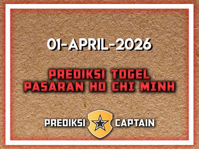 prediksi-captain-paito-ho-chi-minh-rabu-1-april-2026-terjitu
