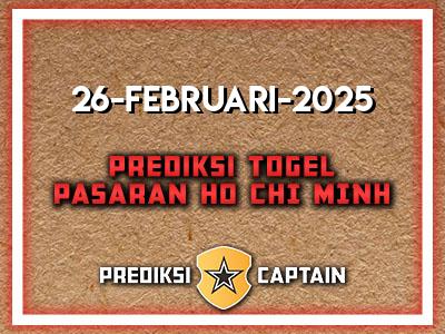 prediksi-captain-paito-ho-chi-minh-rabu-26-februari-2025-terjitu