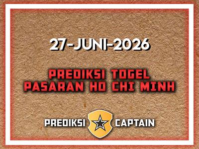 prediksi-captain-paito-ho-chi-minh-sabtu-27-juni-2026-terjitu