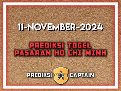 prediksi-captain-paito-ho-chi-minh-senin-11-november-2024-terjitu