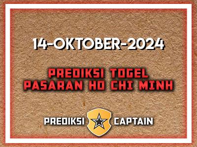 prediksi-captain-paito-ho-chi-minh-senin-14-oktober-2024-terjitu