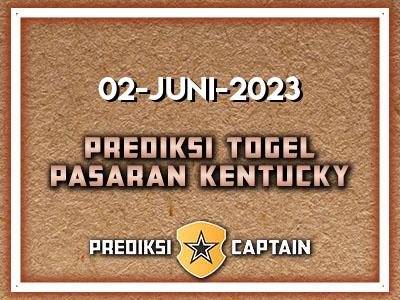 prediksi-captain-paito-kentucky-jumat-2-juni-2023-terjitu