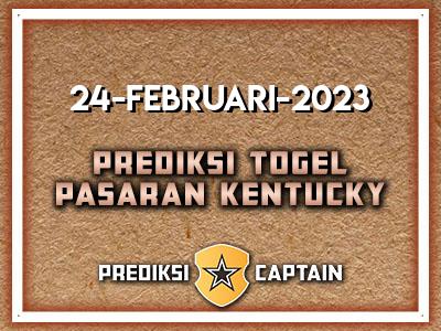 prediksi-captain-paito-kentucky-jumat-24-februari-2023-terjitu