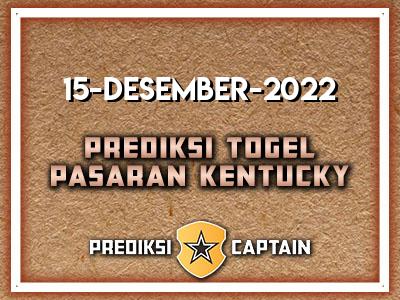 prediksi-captain-paito-kentucky-kamis-15-desember-2022-terjitu