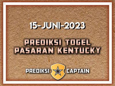 prediksi-captain-paito-kentucky-kamis-15-juni-2023-terjitu