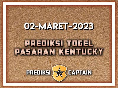 prediksi-captain-paito-kentucky-kamis-2-maret-2023-terjitu