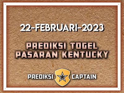 prediksi-captain-paito-kentucky-rabu-22-februari-2023-terjitu