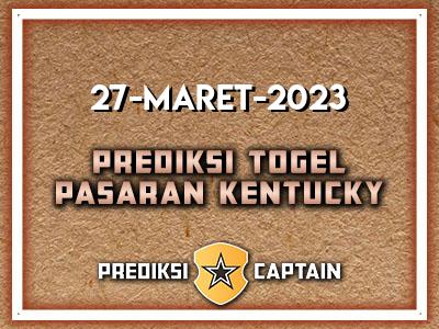 prediksi-captain-paito-kentucky-senin-27-maret-2023-terjitu