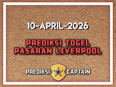 prediksi-captain-paito-liverpool-jumat-10-april-2026-terjitu