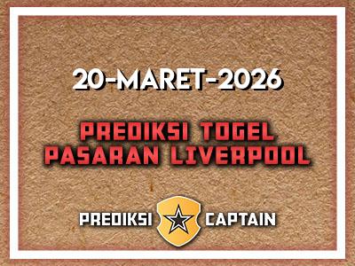 prediksi-captain-paito-liverpool-jumat-20-maret-2026-terjitu