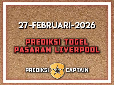 prediksi-captain-paito-liverpool-jumat-27-februari-2026-terjitu